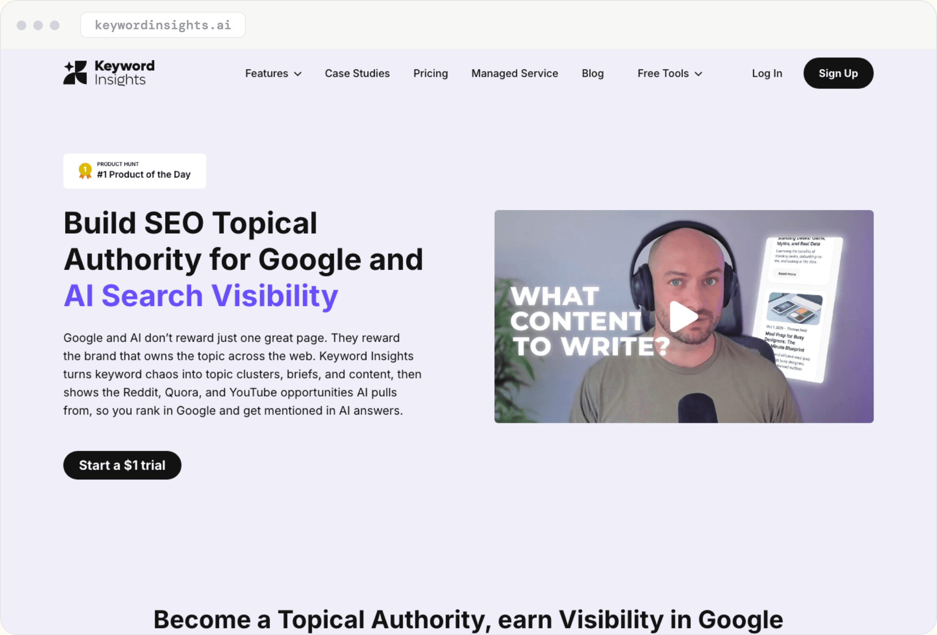 Keyword Insights' homepage: 'Build SEO topical authority for Google and AI search visibility,' with a Start a $1 trial button.