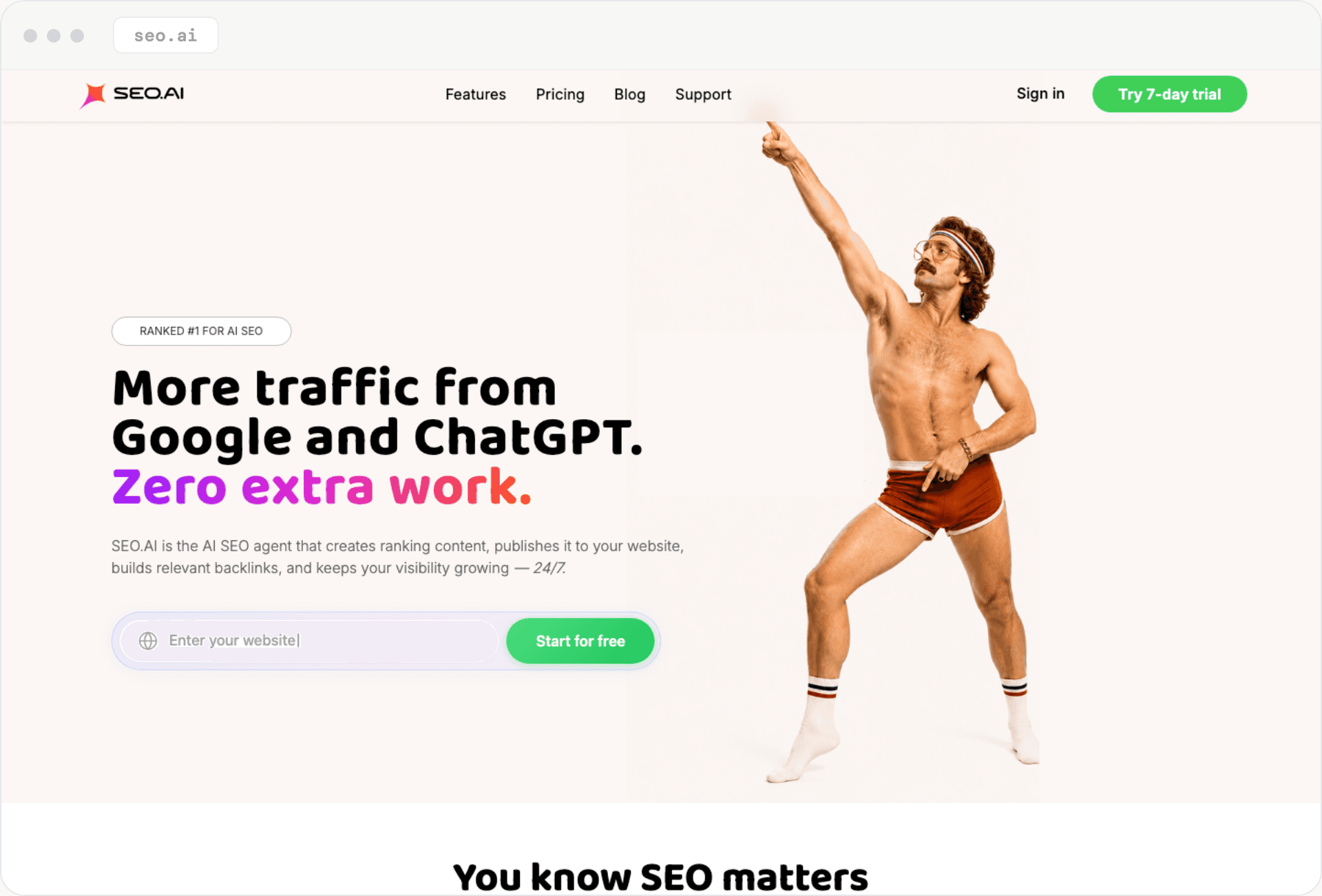 SEO.AI's homepage: 'More traffic from Google and ChatGPT. Zero extra work,' with a website field and Start for free button.